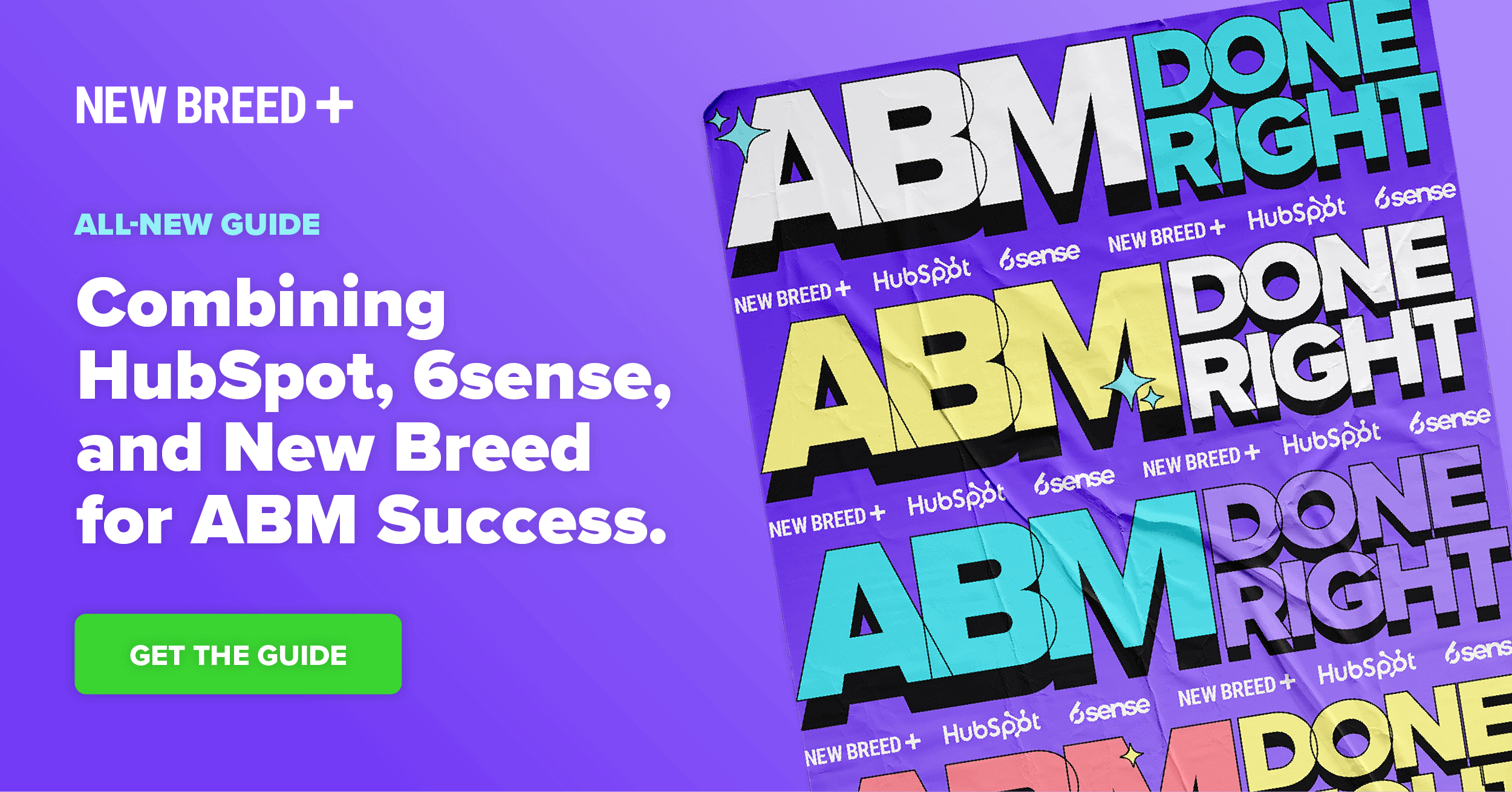 ABM Done Right: Combining HubSpot, 6sense, and New Breed for ABM Success