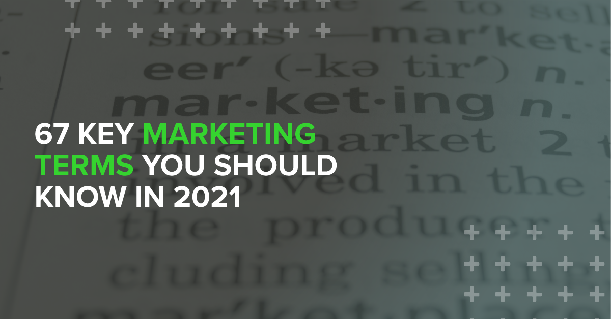 75 Key Marketing Terms You Know in 2023