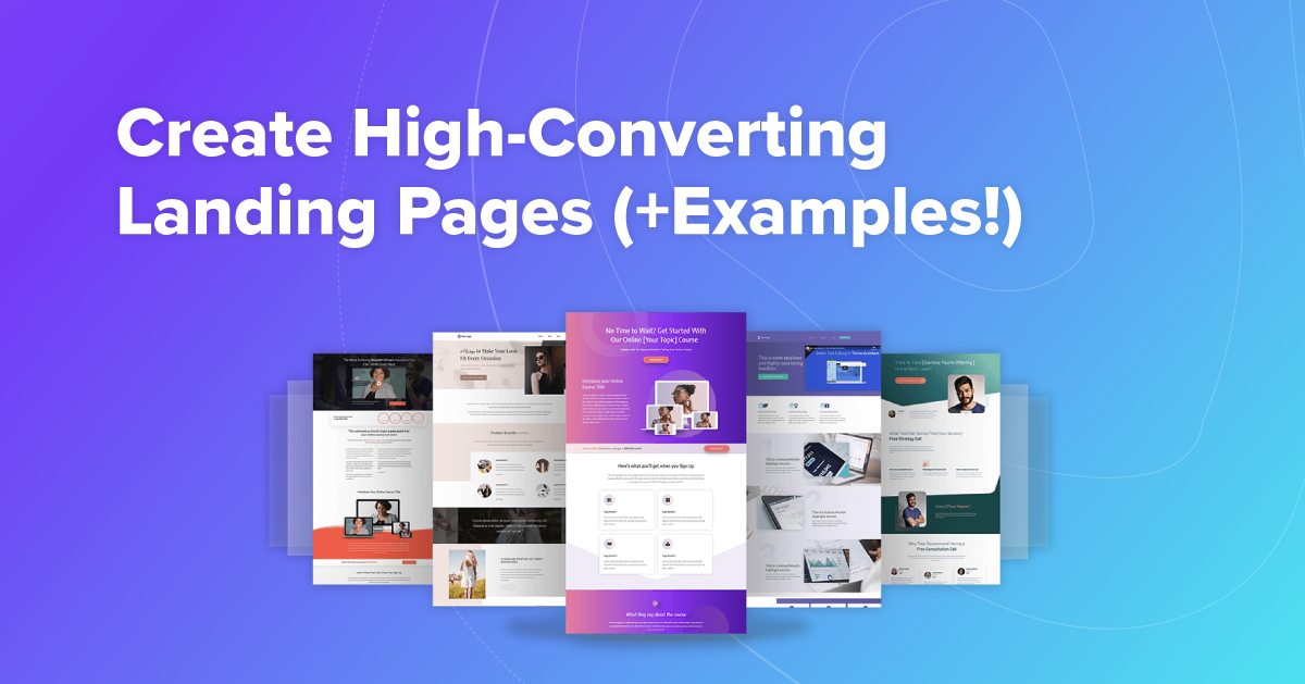 How to Create High-Converting Landing Pages (with Examples)