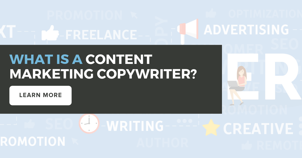 What is a Content Marketing Copywriter?